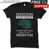 Funny Engineering Shirt. Engineering Gift. Engineer Gift. Engineer Unisex Tee Unisex T-Shirt