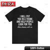 I Will Put You In The Trunk and Help People Look for T-shirt Fresh Casual Bold Tshirts Unique Retro Casual Tops Trippy Vintage