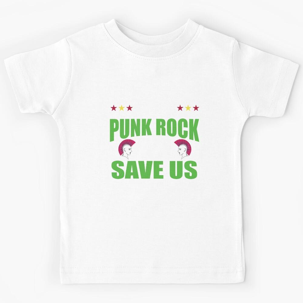 Only Punk Rock can save us 80s Kids T-Shirt 130