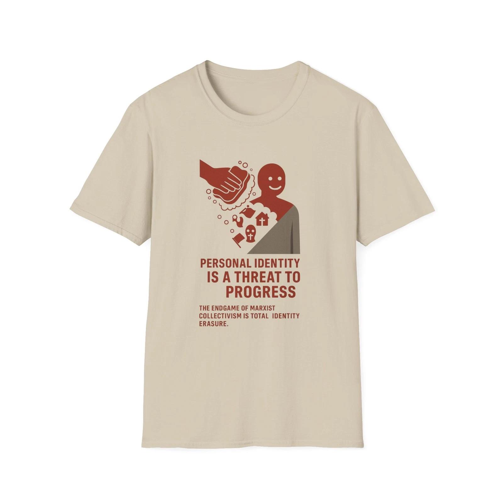 

Personal Identity Threat, Anti-Collectivism Tee, Marxist Erasure Warning Top 4XL