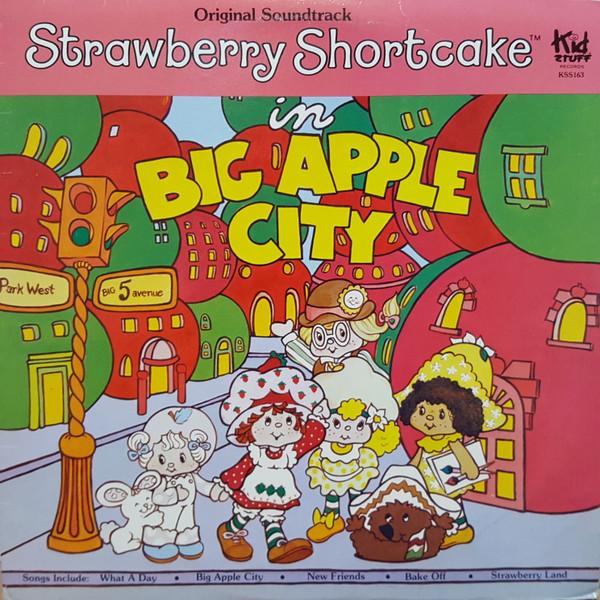 Виниловая пластинка STRAWBERRY SHORTCAKE Strawberry Shortcake In Big Apple C KSS163 Kid Stuff Recor 1981 Канада Поп Б/у