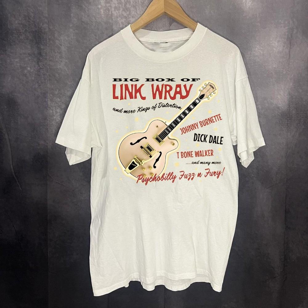 Big Box Of Link Wray And More Kings Of Distortion Cotton Adult Shirt Unisex T-Shirt XXXXL