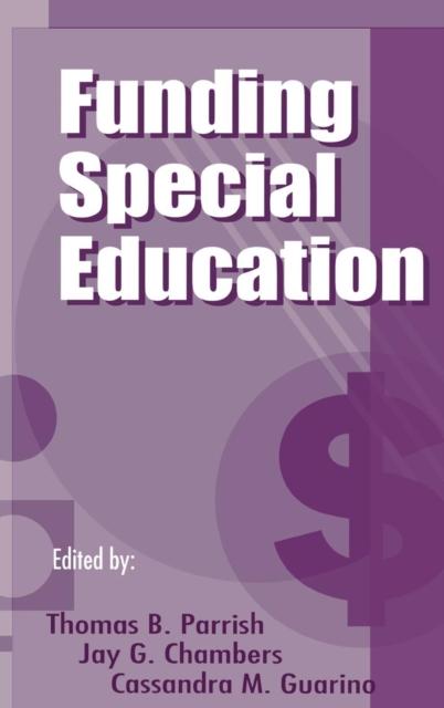 The Funding Special Education : 19th Annual Yearbook of the American Education Finance Association 1998 Book