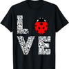 Ladybugs Love Insects Bugs Entomology Sweet T-Shirt