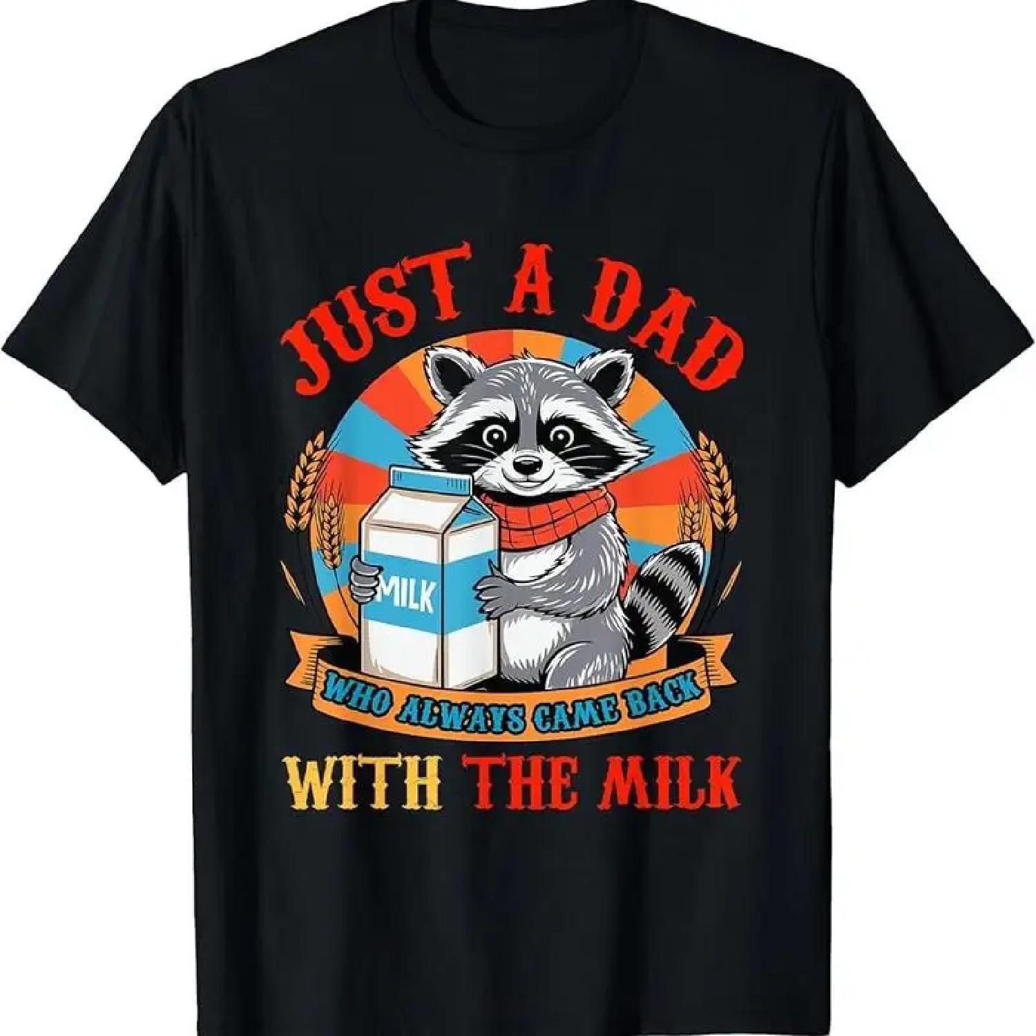 F9 With The Milk Fathers Day T Shirt S