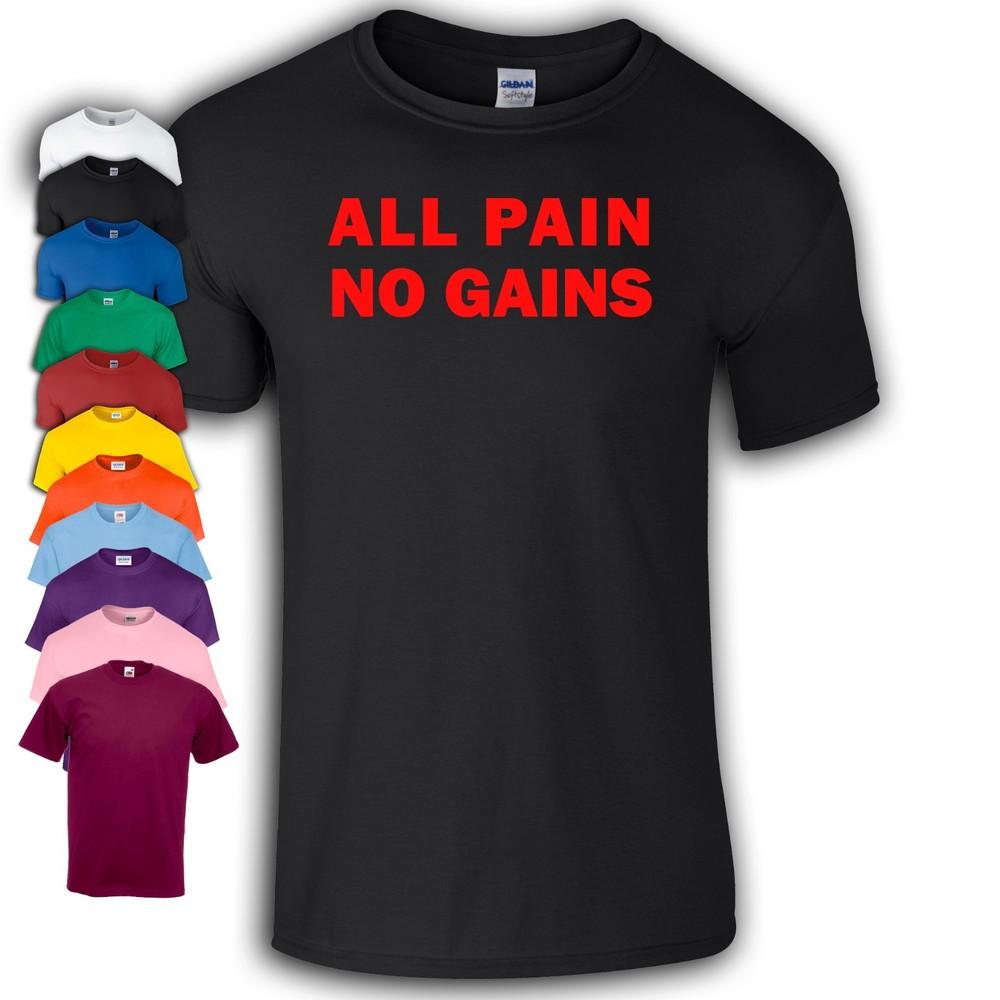 

All Pain No Gains T-Shirt | Funny | Gym | Motivation 4XL