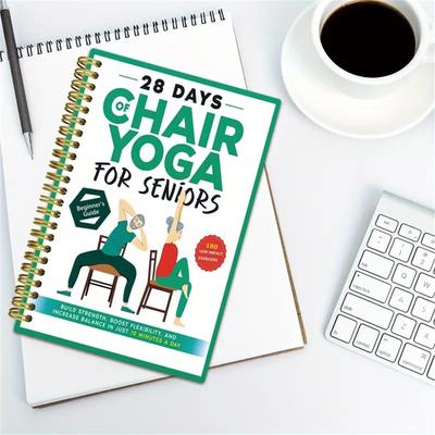 28 Jours de Yoga sur Chaise pour Seniors Développez la Force et Augmentez l'Équilibre en Seulement 10 Minutes par Jour: Le Guide Entièrement Illustré des Entraînements Rapides Assis