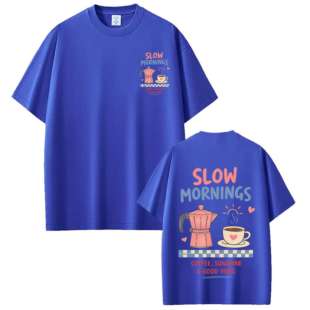 Slow Mornings Coffee Club Funny Meme TShirt Unisex Unisexs Coffee Fashion Tshirt Summer Loose Casual Cotton Tshirts Streetwear