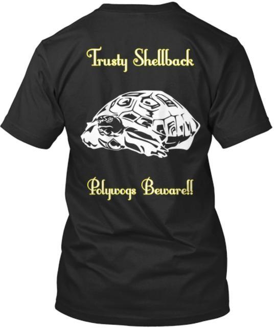 Trusty Shellback T-Shirt Made in the USA Size S to 5XL XXL