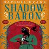 Shadow Baron by Davinia Evans Paperback Book 9780356518695
