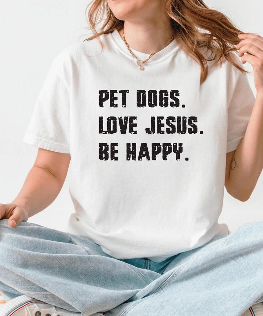 Dogs and Jesus t shirt, Dog Lover Tee, Funny Dog
