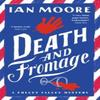 Death and Fromage by Ian Moore Hardback Book 9781788423823