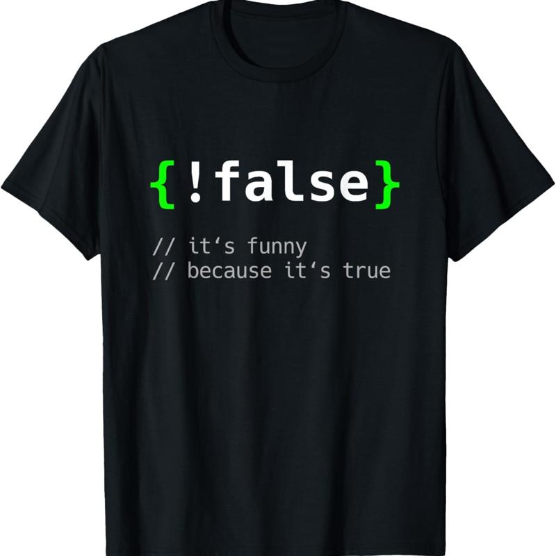 _False Funny Coding Programmer Computer Programming T Shirt - Men s Summer Cotton Graphic Tee S