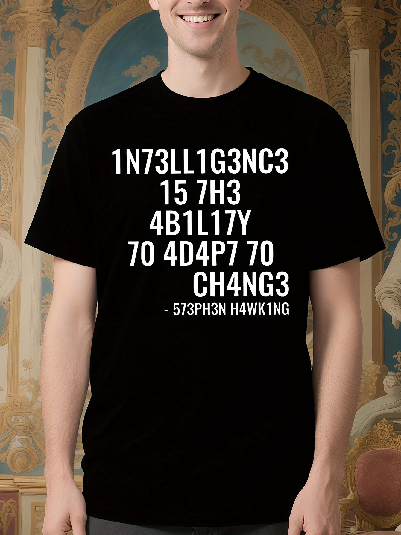 Stephen Hawking Inspired Intelligence Quote Tshirt - Blac... XL
