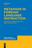 The Metaphor In Foreign Language Instruction Book