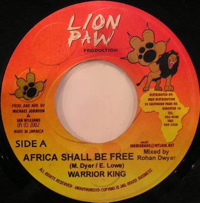 7inch Record WARRIOR KING  Africa Shall Be Free NONE Lion Paw Produc 2002 Jamaica Reggae Ska  Dub Used