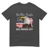We The People Are Pissed Off Vintage Us American Flag Eagle TShirt