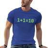 1 + 1 = 10 T-Shirt oversizeds shirts graphic tees tops tall t shirts