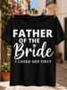 Father Of The Bride I Loved Her First Wedding Quotesmall Diamond And Elegant Script Graphic Proud Unisex All Tshirt