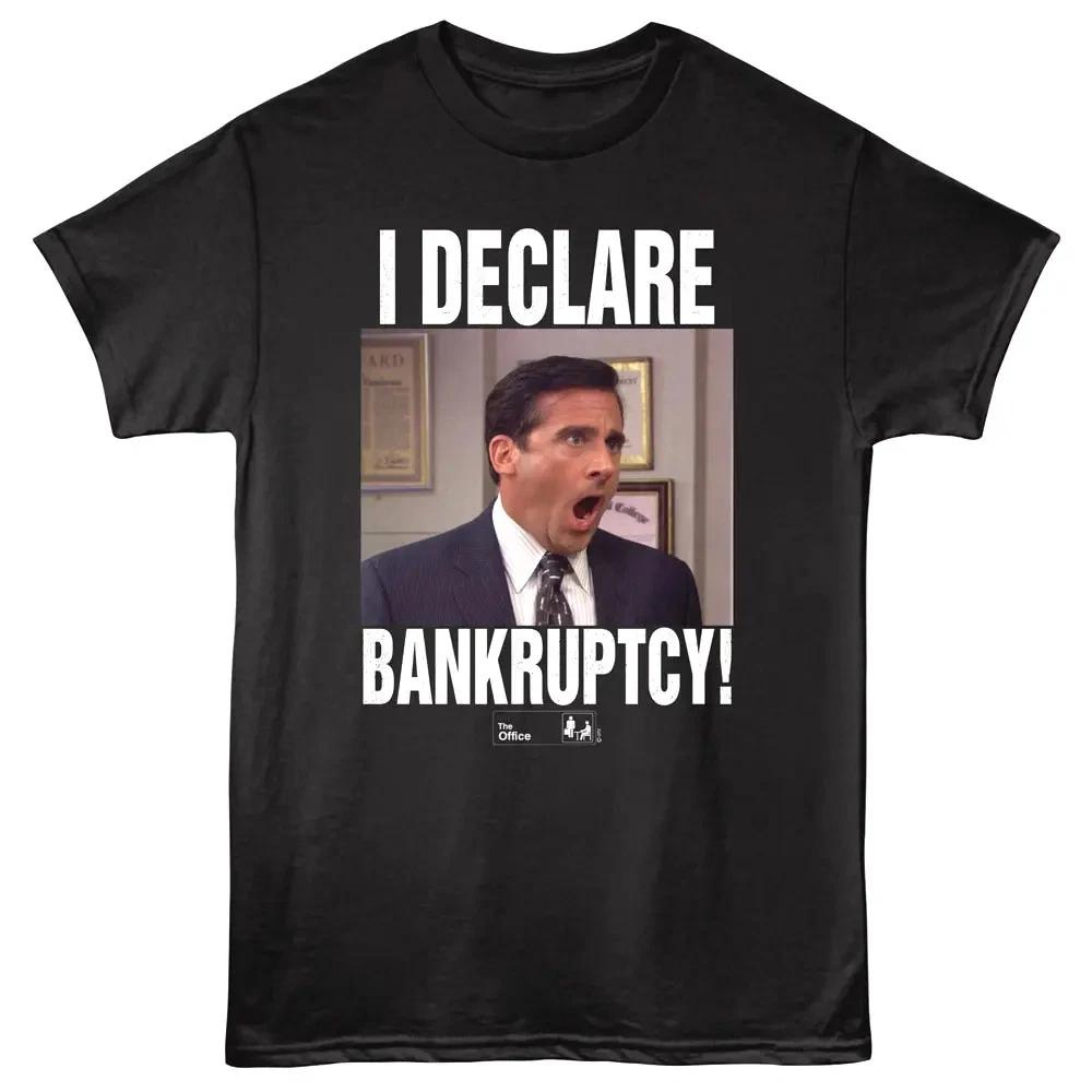 The Office I Declare Bankruptcy Men s T-Shirt M