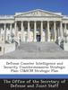 Buch Defense Counter Intelligence and Security Countermeasures Strategic Plan : Ci&scm Strategic Plan