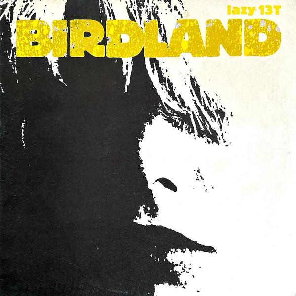

12-дюймовая пластинка BIRDLAND Hollow Heart LAZY13T Lazy Records 1989 UK Rock Б/у