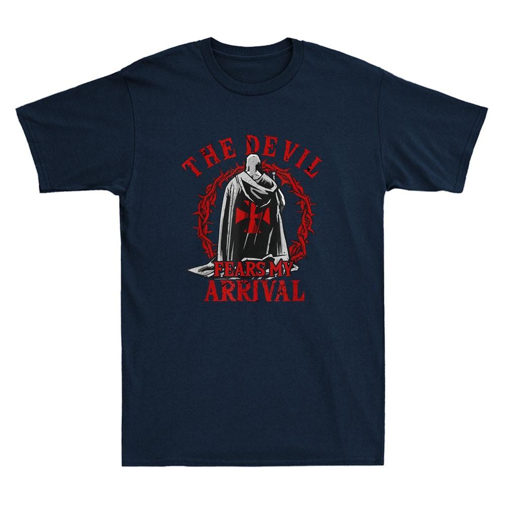 The Devil Fears My Arrival Templar Knight Christian Crusader Retro Unisexs Tshirt