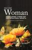 The Secure Woman : Developing a Mind-Set for Intentional Growth Book