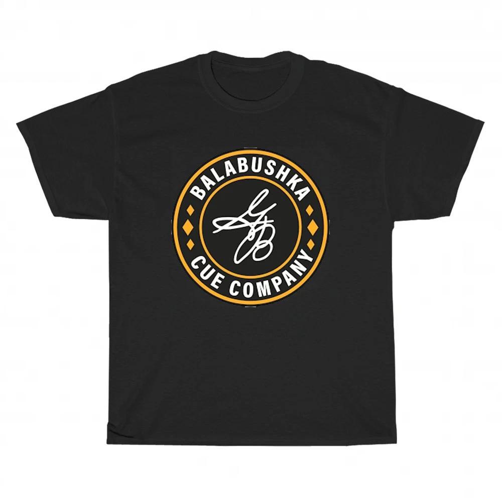 

New Balabushka Cue Company Logo Unisex T-Shirt Funny Size S to 5XL M