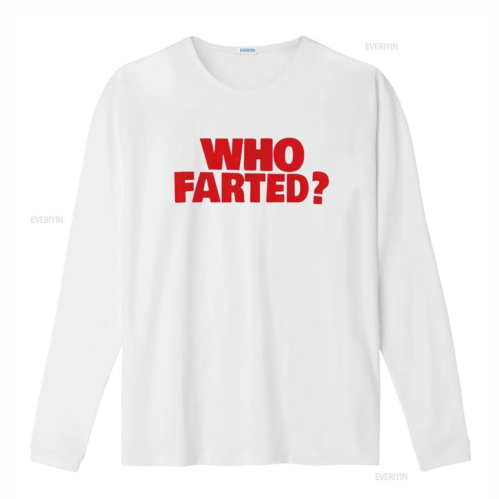 WHO FARTED T Shirt vintage Washed Soft Stylish Breathable Stretched homme Slightly Comfortable Casual streetwear graphic Unisex
