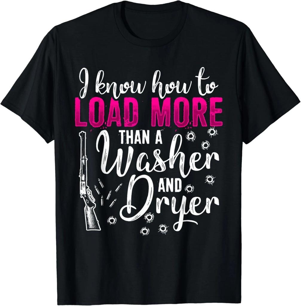 I Can Load More Than a Washer and Dryer Gift Unisex T-Shirt
