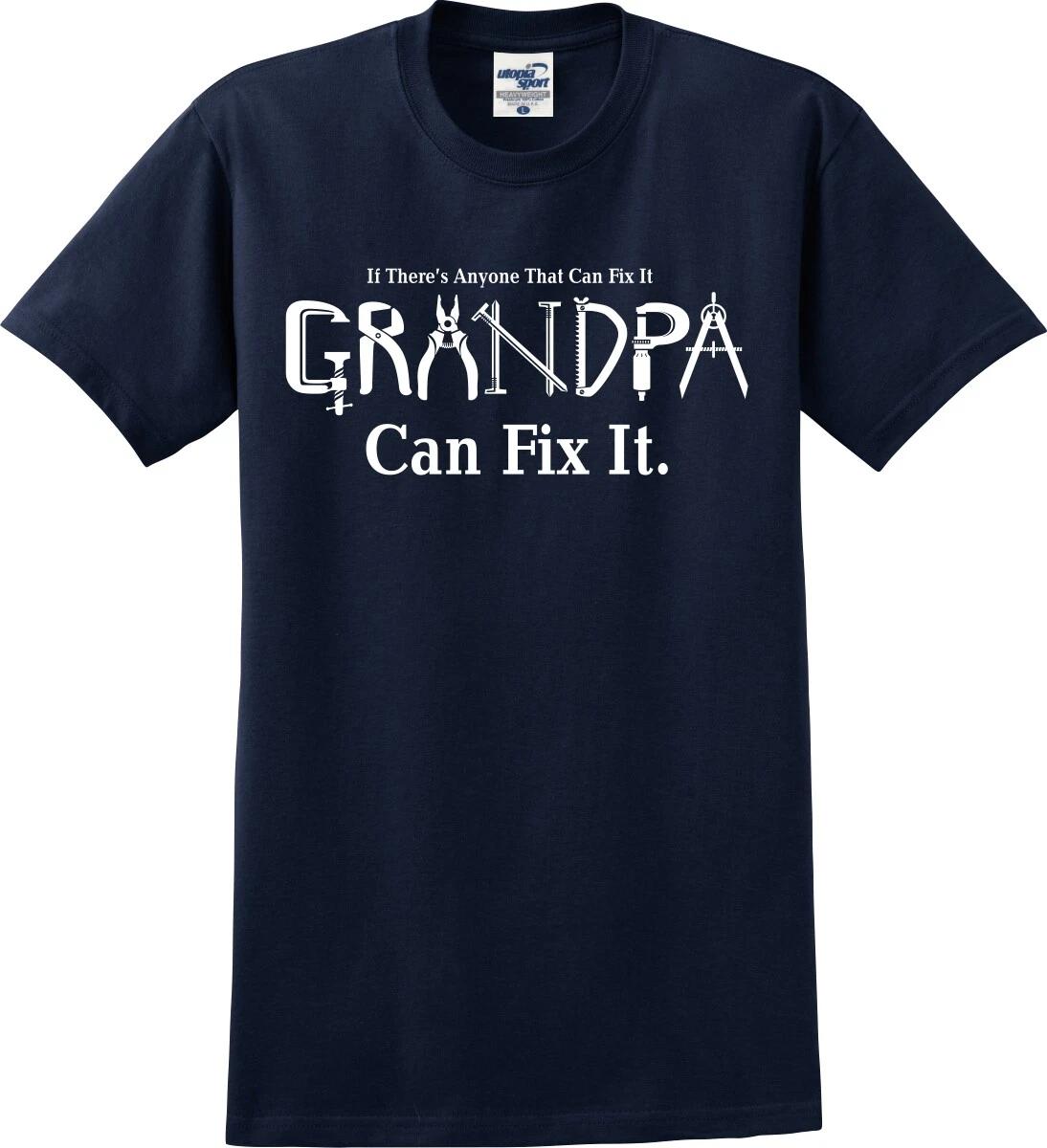 

If Anyone Can Fix It Grandpa Can Fix It Unisex T shirt (S-5X) 2XL