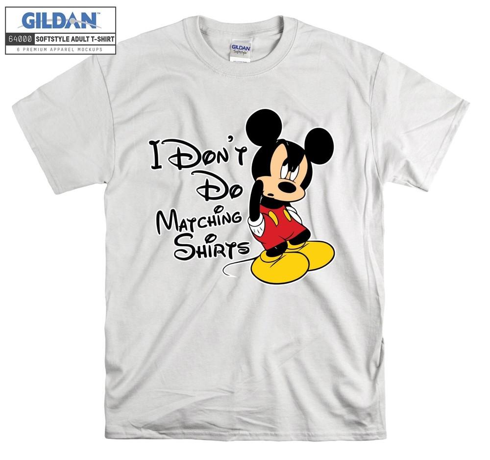 

Mickey Mouse Tshirt I Don#039;t Matching Quote T shirt Men Women Unisex Tshirt 3928 Unisex T-Shirt M