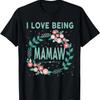 Mamaw T-Shirt Ich liebe es, Großmutter zu sein Oma Mutter