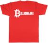Bitcoin Billionaire Unisexs Ladies Unisexs TShirt