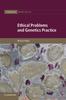 Buch Ethical Problems and Genetics Practice