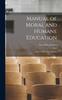 Buch Manual of Moral and Humane Education : June To September Inclusive
