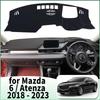 Fit for Mazda 6 GJ GL Mazda6 Atenza 2018- Car Dashmat Accessories Dashboard Cover Pad DashMat Sunshade Protective Carpet
