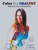 Kniha Color Me Healthy With Exercise and Nutrition