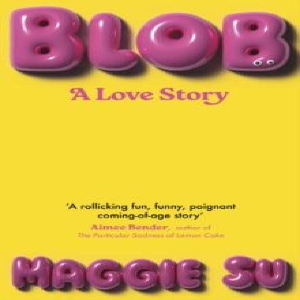 BLOB by Maggie Su Hardback Book 9781399731935