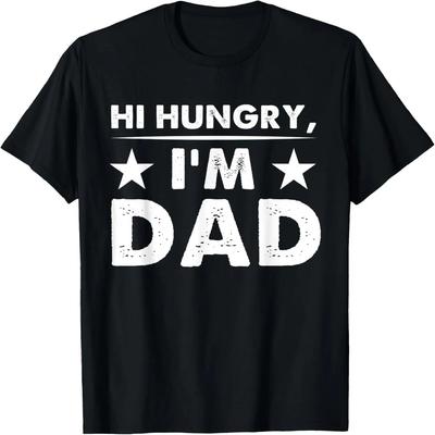 Hi Hungry I'm Dad Funny Father's Day T-Shirt