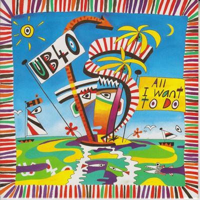 7inch Record UB40 - All I Want To Do DEP24 DEP Internation 1986 UK Reggae, Ska & Dub Used