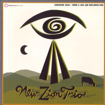 

10inch Record NEW ZION TRIO - Sunshine Seas; Sunshine Seas la Si RNR117LP Rarenoise UK 2020 UK Jazz