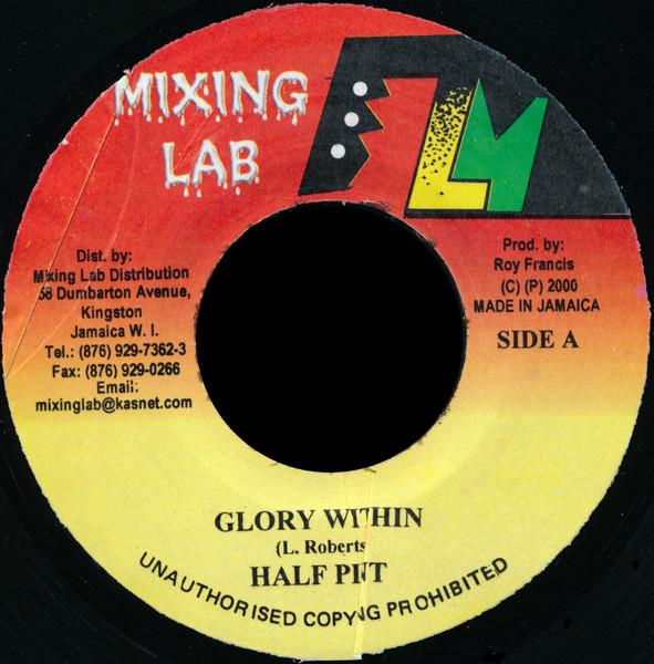 

7-дюймовая пластинка HALF PINT 3 Glory Within NONE Mixing Lab 2000 Ямайка Регги Ска Даб Б/у