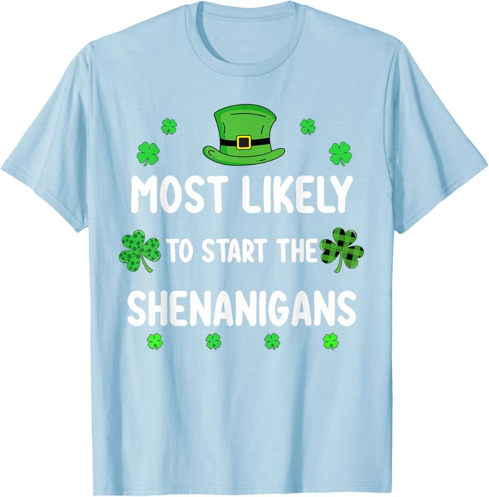 Am wahrscheinlichsten, den Unfug zu beginnen St. Patrick's Day Kleeblatt Grafik T-Shirt Lässiges lockeres T-Shirt für Unisex