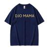 Djo Mama Band Joe Keery Fans T Shirts Unisex Women Clothing Cotton High Quality Tshirts High Street Hipster Oversized Tops Unisex