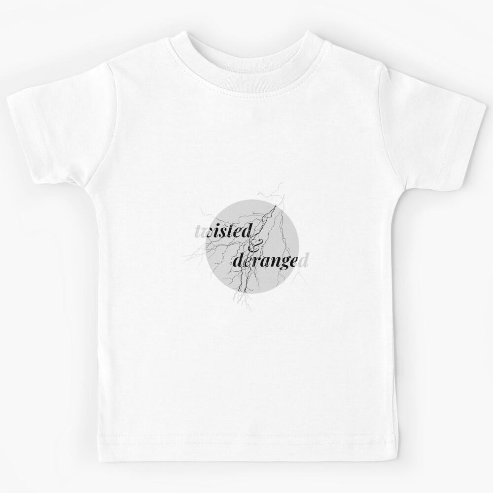 still twisted and deranged 2 Kids T-Shirt 130