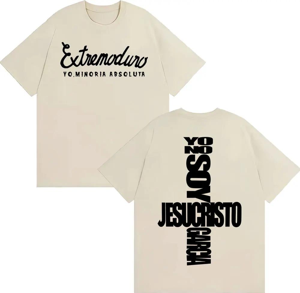 Band Extremaduro Yo No Soy Jesusquisto Garcia Tshirt Summer Men Women Harajuku Casual Cotton Retro Gothic Extra Large Tshirt