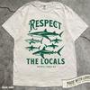 Shark Shirt Respect The Locals, Ocean Lover Vintage Tee, Sharks Graphic Beach Lover Shirt, Florida Shirt Funny Shark TShirt Gift Shark Lover