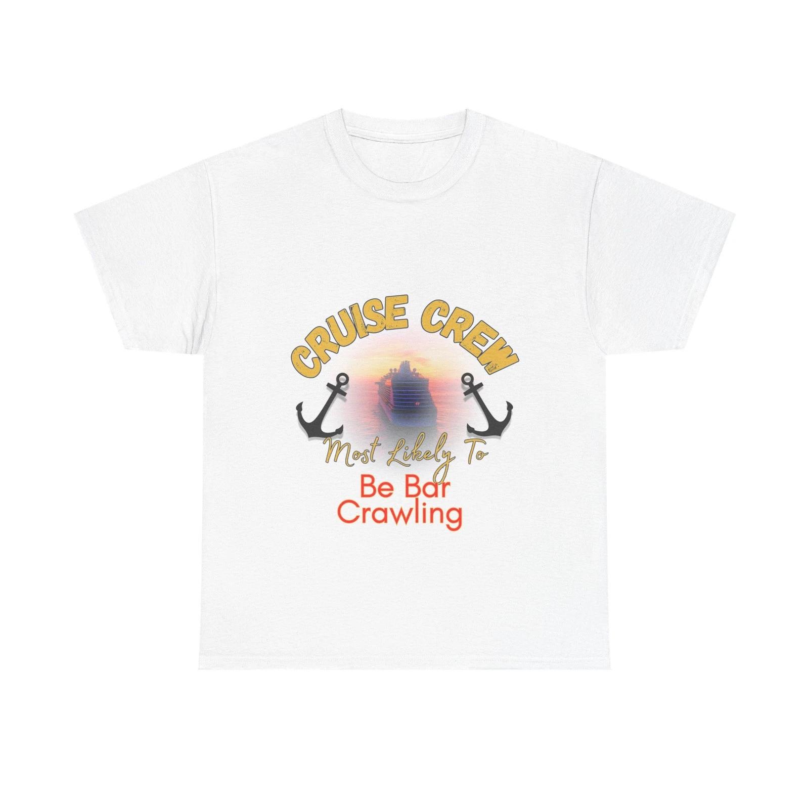Cruise Crew Shirt Funny Bar Crawling Tee Vacation Drinking Cruise T shirt M
